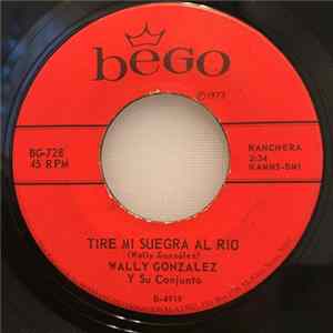 FLAC Wally González Y Su Conjunto - Tiré Mi Suegra Al Río