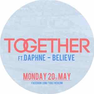 FLAC Together ft. Daphne - Believe (Radio Mix)