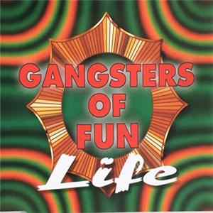 FLAC Gangsters Of Fun - Life