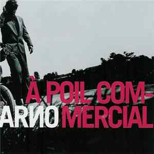 FLAC Arno - À Poil Commercial