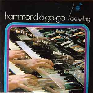 FLAC Ole Erling - Hammond À Go-Go