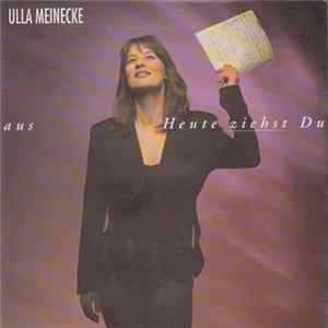 FLAC Ulla Meinecke - Heute Ziehst Du Aus
