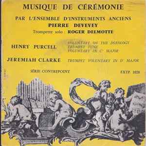 FLAC Henry Purcell, Jeremiah Clarke - Musique De Cérémonie