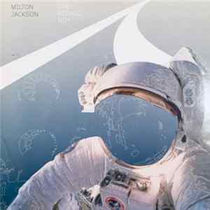 FLAC Milton Jackson - The Bionic Boy