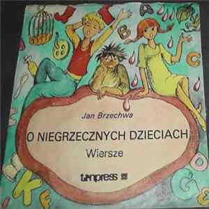 FLAC Jan Brzechwa - O Niegrzecznych Dzieciach