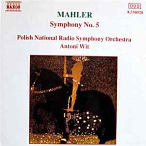FLAC Mahler - Polish National Radio Symphony Orchestra, Antoni Wit - Symphony No. 5