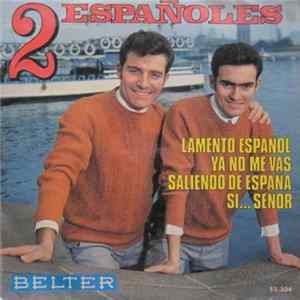 FLAC Los 2 Españoles - Lamento Español (Gibraltar)