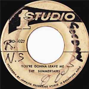 FLAC The Summertairs / Jackie Mittoo - You're Gonna Leave Me / Ram Jam