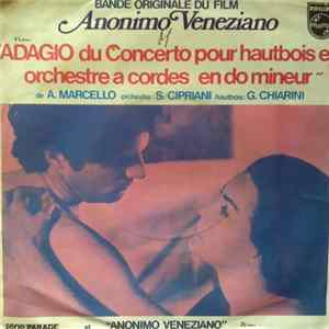 FLAC Stelvio Cipriani - Adagio Du Concerto Pour Hautbois Et Orchestre A Cordes En Do MIneur (Bande Originale Du Film "Anonimo Veneziano")