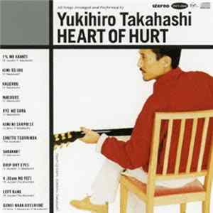 FLAC Yukihiro Takahashi - Heart Of Hurt
