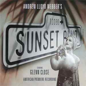 FLAC Various - Andrew Lloyd Webber's Sunset Boulevard American Premiere Recording