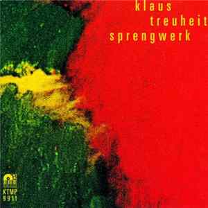 FLAC Klaus Treuheit - Sprengwerk