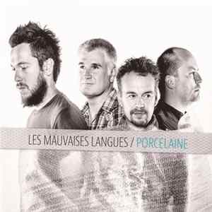 FLAC Les Mauvaises Langues - Porcelaine