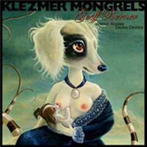 FLAC Geoff Berner With Wayne Adams And Diona Davies - Klezmer Mongrels