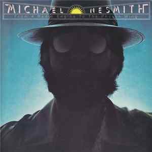 FLAC Michael Nesmith - From A Radio Engine To The Photon Wing