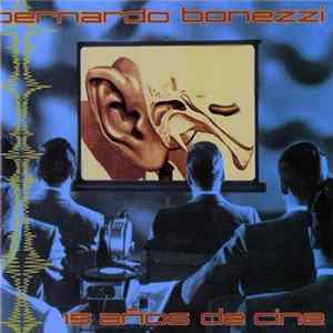 FLAC Bernardo Bonezzi - 15 Años De Cine
