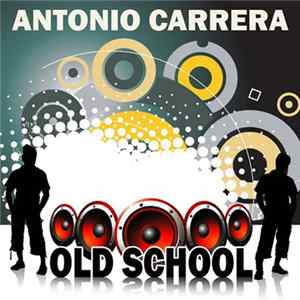 FLAC Antonio Carrera - Old School