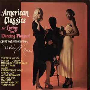 FLAC Teddy Reno - American Classics For Loving And Dancing Pleasure
