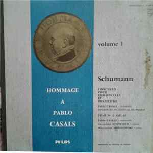 FLAC Pablo Casals, Orchestre Du Festival De Prades / Schumann - Hommage A Pablo Casals Volume 1