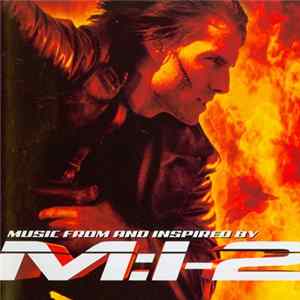 FLAC Various - Music From And Inspired By M:I-2