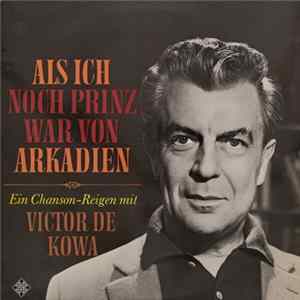 FLAC Victor de Kowa - Als Ich Noch Prinz War Von Arkadien