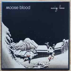 FLAC Moose Blood - Moving Home