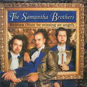 FLAC The Samantha Brothers - Heaven (Must Be Missing An Angel)