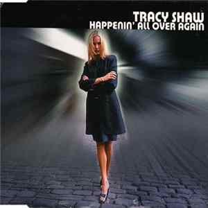 FLAC Tracy Shaw - Happenin' All Over Again