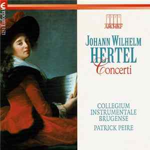 FLAC Johann Wilhelm Hertel - Concerti