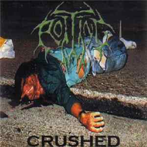 FLAC Rotting - Crushed