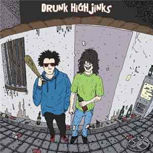 FLAC Drunk High Jinks - Çöplük Günleri