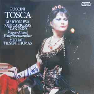 FLAC Puccini, Marton Éva, José Carreras, Juan Pons, Magyar Állami Hangversenyzenekar, Michael Tilson Thomas - Tosca