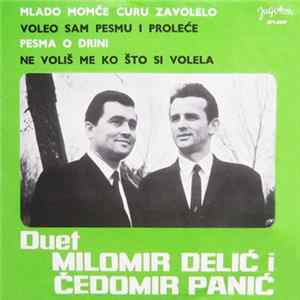 FLAC Milomir Delić i Čedomir Panić - Mlado Momče Curu Zavolelo