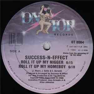 FLAC Success - N - Effect - Roll It Up My Nigger