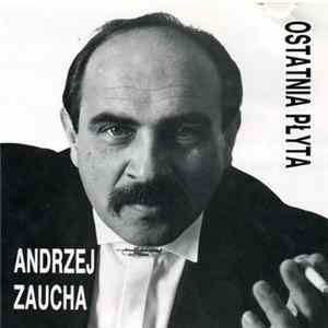 FLAC Andrzej Zaucha - Ostatnia Płyta