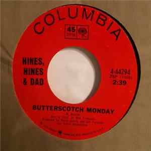 FLAC Hines, Hines & Dad - Butterscotch Monday / Look For The Silver Lining