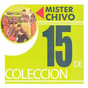 FLAC Mister Chivo - 15 De Coleccion