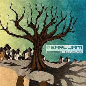 FLAC Pearl Jam - 5.16.06 Chicago