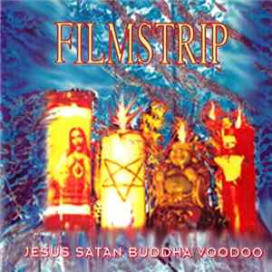 FLAC Filmstrip - Jesus Satan Buddha Voodoo