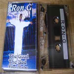 FLAC Ron G - The Good The Bad The Ugly