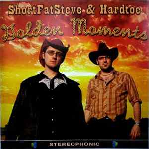 FLAC ShortFatSteve & Hardtoe - Golden Memories