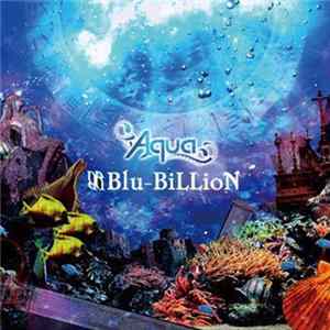 FLAC Blu-BiLLioN - Aqua