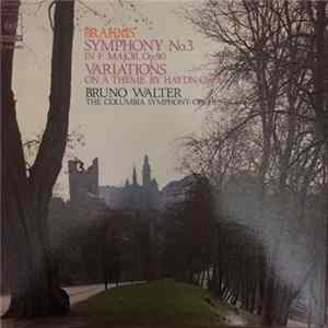 FLAC Brahms, Bruno Walter, The Columbia Symphony Orchestra - Symphony No.3 In F Major. Op.90 / Variations On A Theme By Haydn. Op.56a