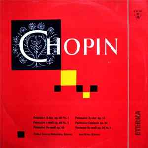 FLAC Chopin - Halina Czerny-Stefańska / Jan Ekier - Polonaise A-Dur Op. 40 Nr. 1, Polonaise C-Moll Op. 40 Nr. 2, Polonaise Fis-Moll Op. 44 / Polonaise As-Dur Op. 53, Polonaise-Fantasie Op. 61, Nocturne Fis-Moll Op. 48 Nr. 2