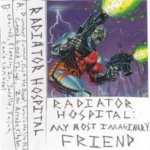 FLAC Radiator Hospital - My Most Imaginary Friend