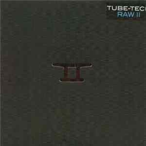 FLAC Tube-Tech - Raw II
