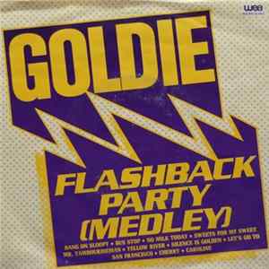FLAC Goldie - Flashback Party (Medley)