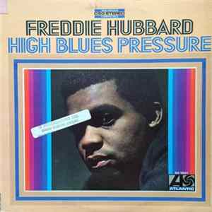 FLAC Freddie Hubbard - High Blues Pressure