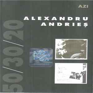 FLAC Alexandru Andrieș - Azi