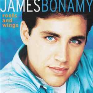 FLAC James Bonamy - Roots And Wings